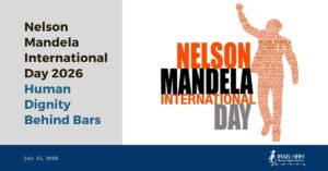 Journée internationale Nelson Mandela 2026 : la dignité humaine derrière les barreaux