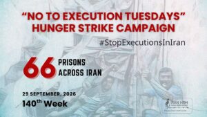 La 140e semaine de la campagne « Non aux exécutions le mardi » dans 66 prisons à travers l&rsquo;Iran