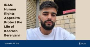 Human Rights Appeal to Protect the Life of Koorosh Berenjani