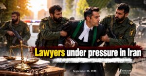 Les avocats sous pression en Iran : le droit à la défense en péril